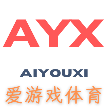 Aiyouxi 爱游戏（AXY）体育官方网站-在线登录入口